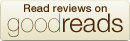 goodreads-badge-read-reviews-b2063ff0c2b610f1a04fadfa2ce63ee1